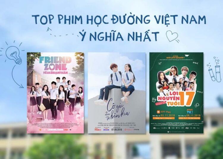 Top phim học đường Việt