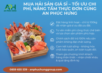 Mua Hải Sản Giá Sỉ Uy Tín Tại An Phúc Hưng: Giải Pháp Tối Ưu Cho Doanh Nghiệp Ẩm Thực